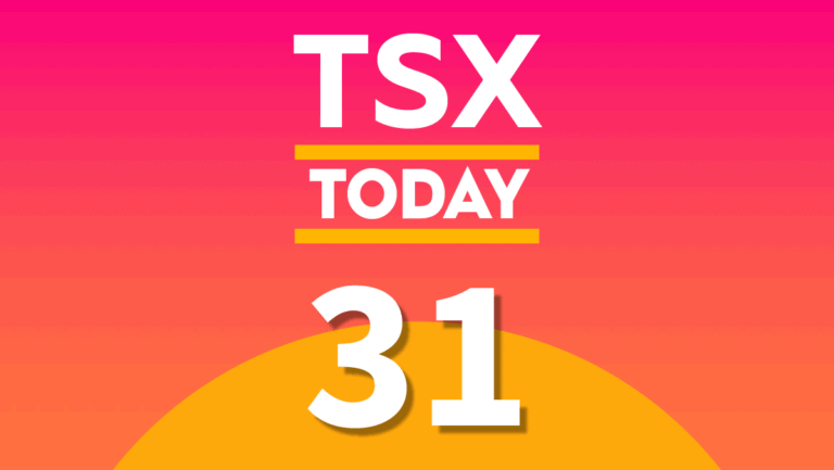 TSX Today: What to Watch for in Stocks on Friday, July 31